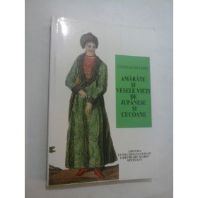  AMARATE  SI VESELE  VIETI  DE  JUPANESE  SI CUCOANE - CONSTANTIN  GANE